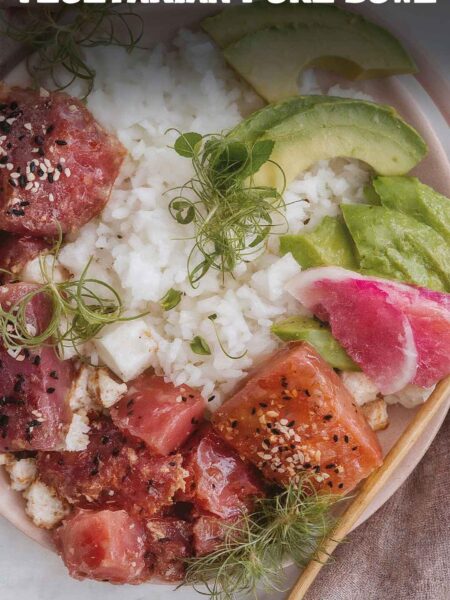 How To Make Great Vegetarian Poke Bowl