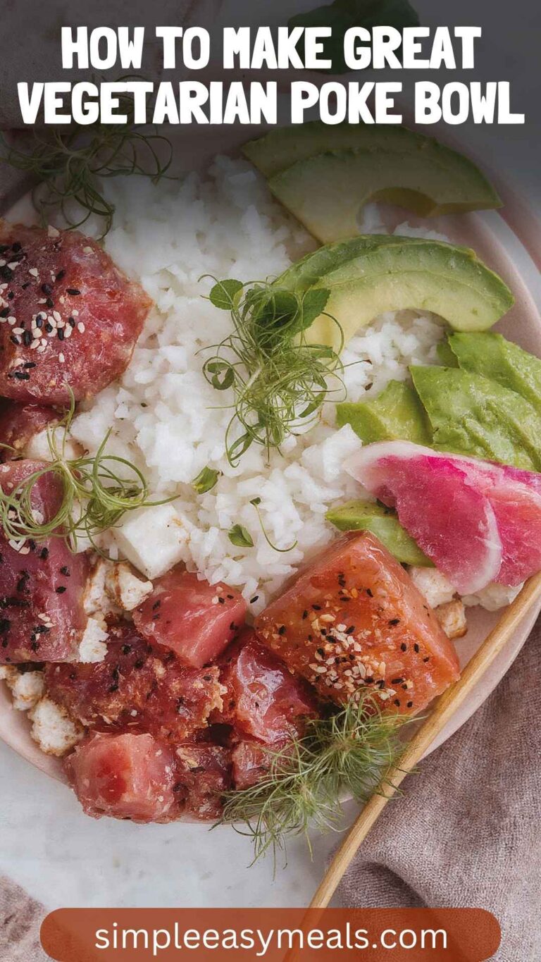 How To Make Great Vegetarian Poke Bowl – Simple Easy Meals
