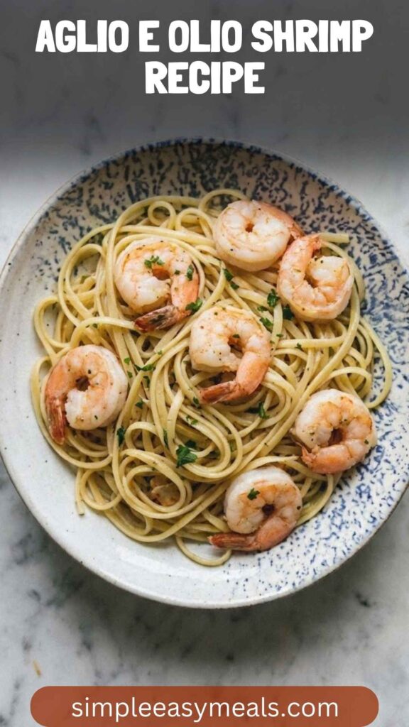 Aglio E Olio Shrimp Recipe